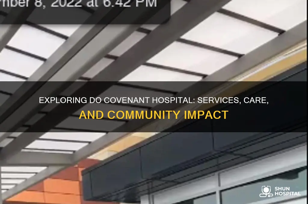 do covenant hospital