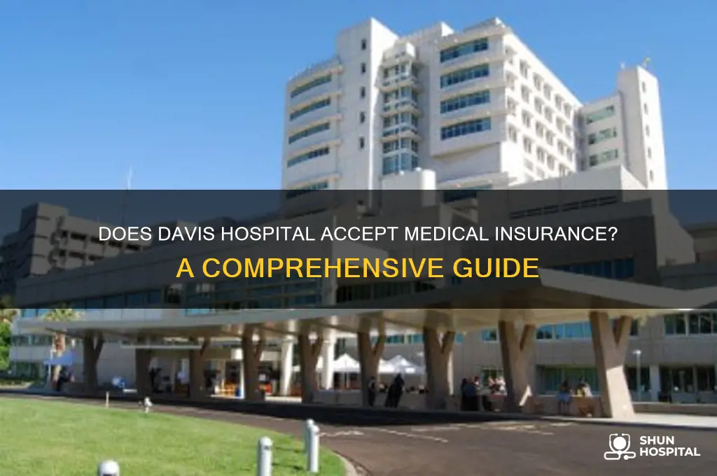 do davis hospital accept medical