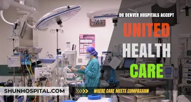 United Health Care: Accepted by Denver Hospitals?