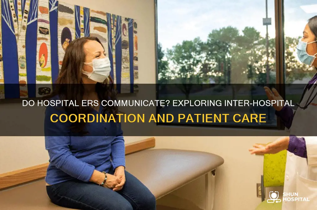 do different hospital er communicate