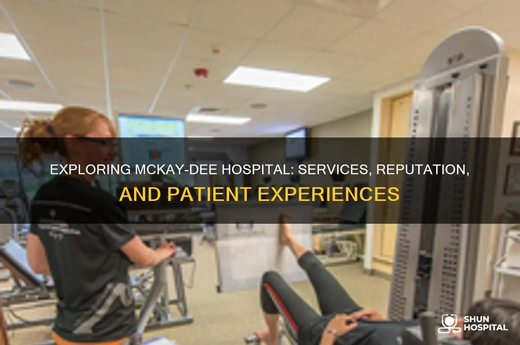 do doctor mckay dee hospital