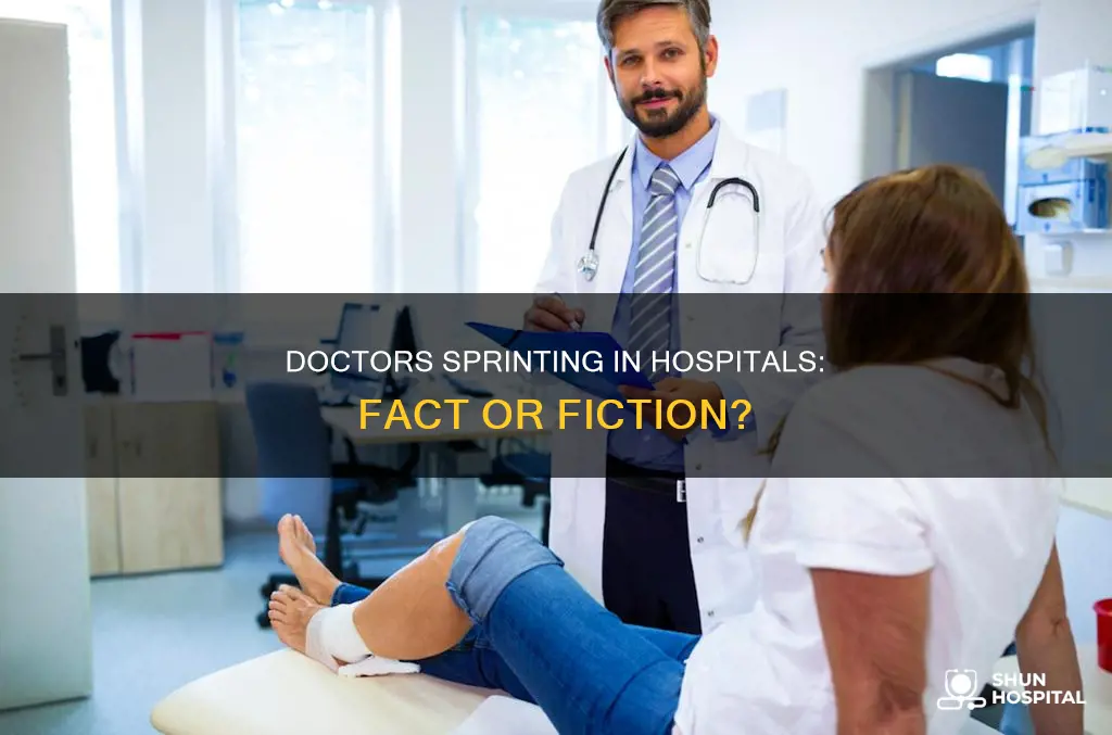 do doctors ever actually sprint in hospitals