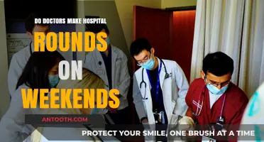 Do Doctors Make Hospital Rounds on Weekends?