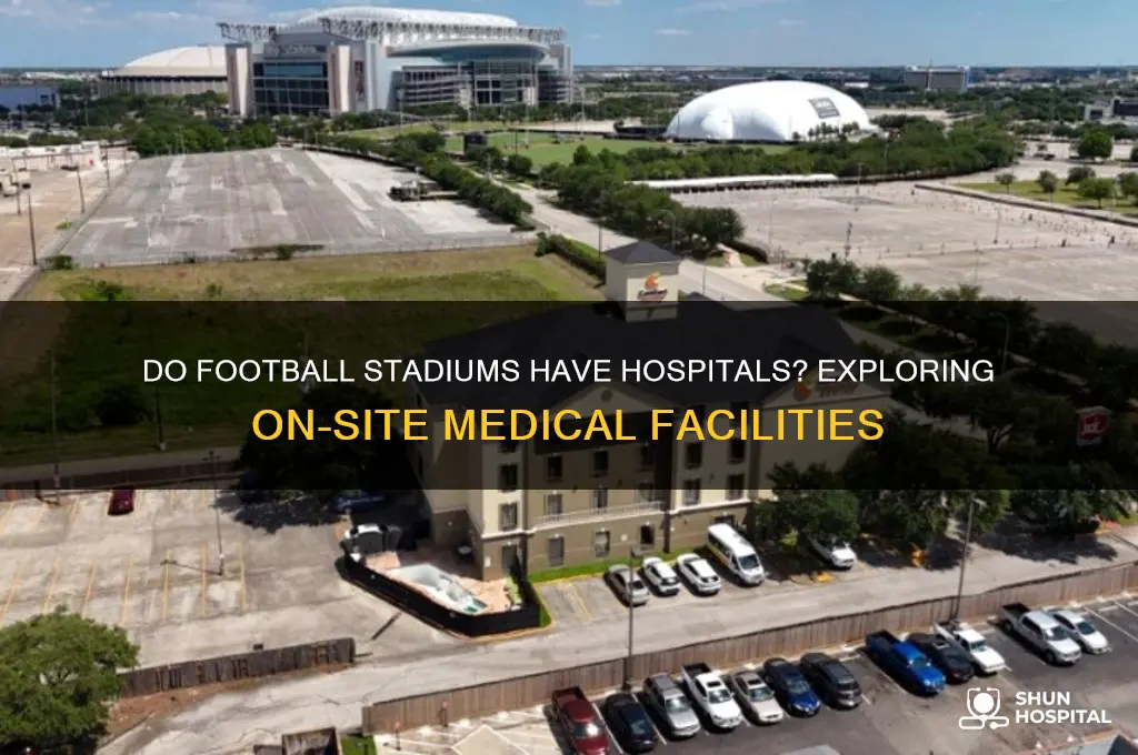 do football stadiums have hospitals