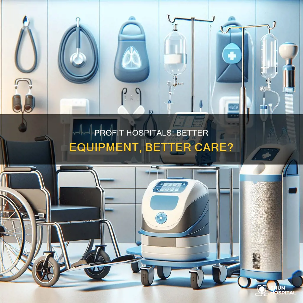 do for profit hospitals have better equipment