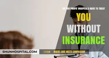 For-Profit Hospitals: Are They Required to Treat Uninsured Patients?