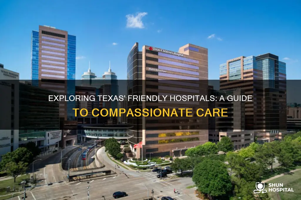 do freindly hospitals texas