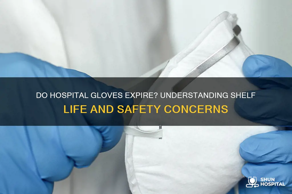 do gloves expire for hospital