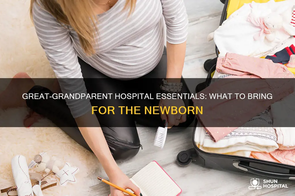 do great grandparents bring anything to hospital for newborn