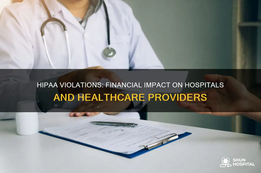 do hipaa violations cost hospitals