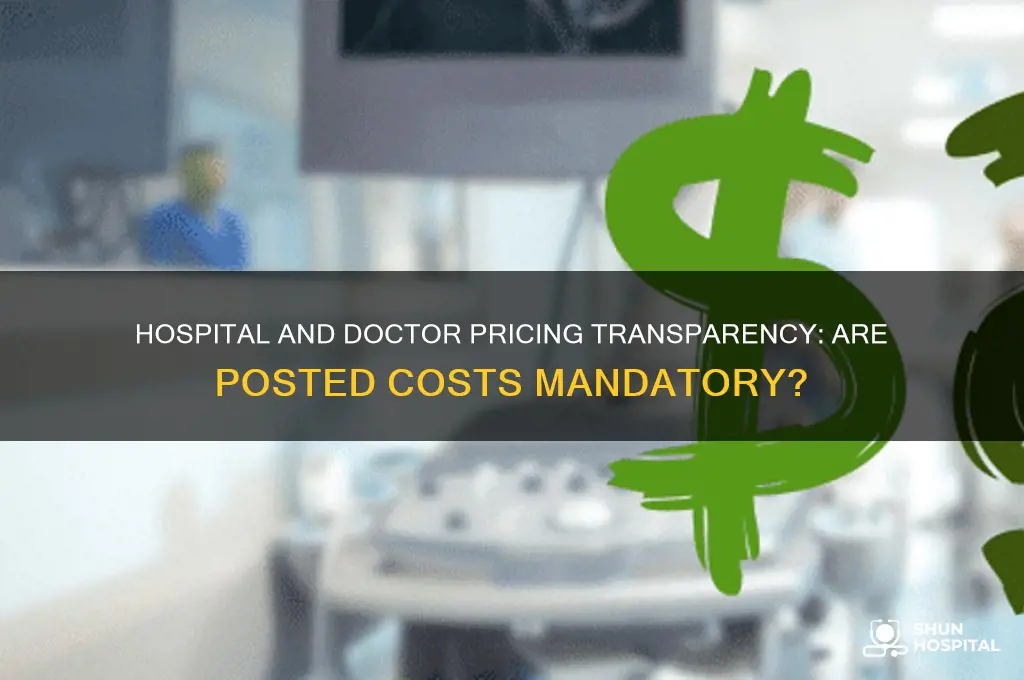 do hospital and doctors office have to post pricing