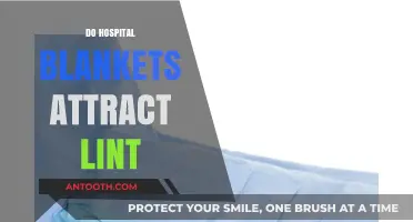 Do Hospital Blankets Attract Lint? Uncovering the Truth Behind the Myth
