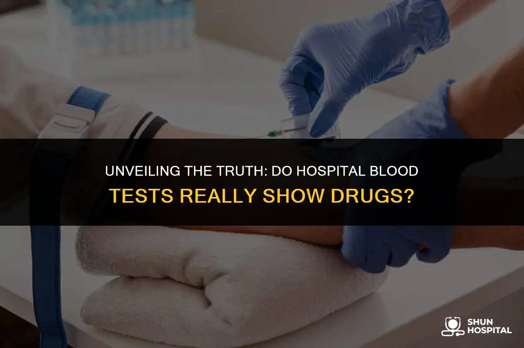 do hospital blood tests show drugs