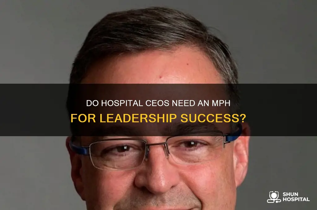 do hospital ceos have mph
