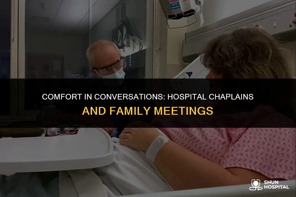 do hospital chaplians meet with family