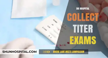 Do Hospitals Collect Titer Exams? Understanding Medical Testing Practices