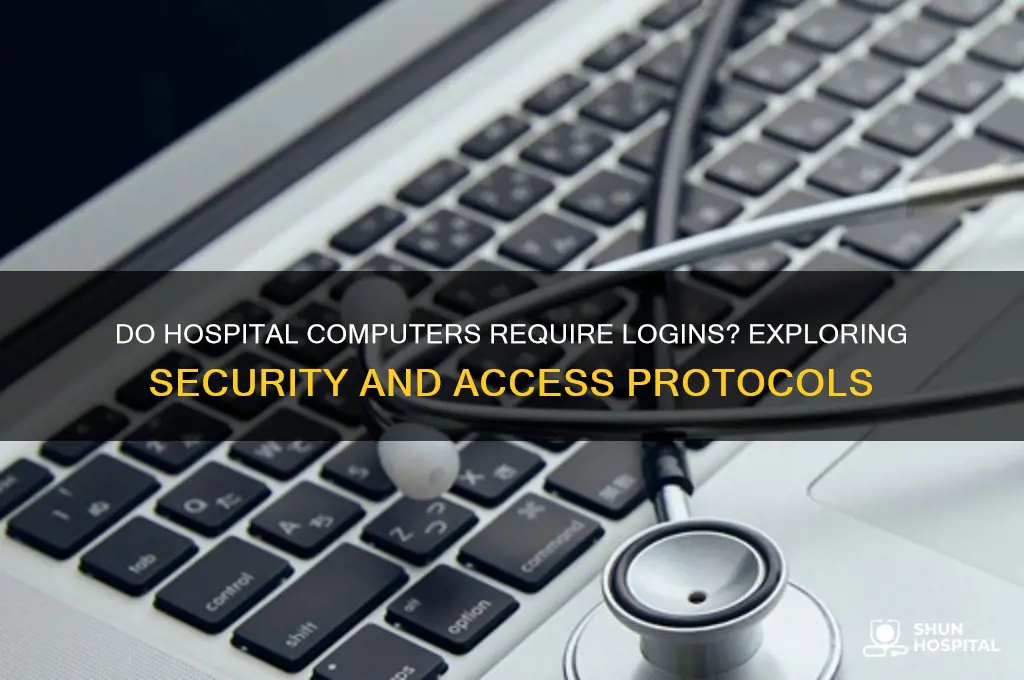 do hospital computers require logins