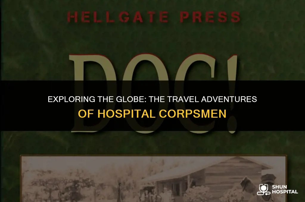 do hospital corpsman travel a lot