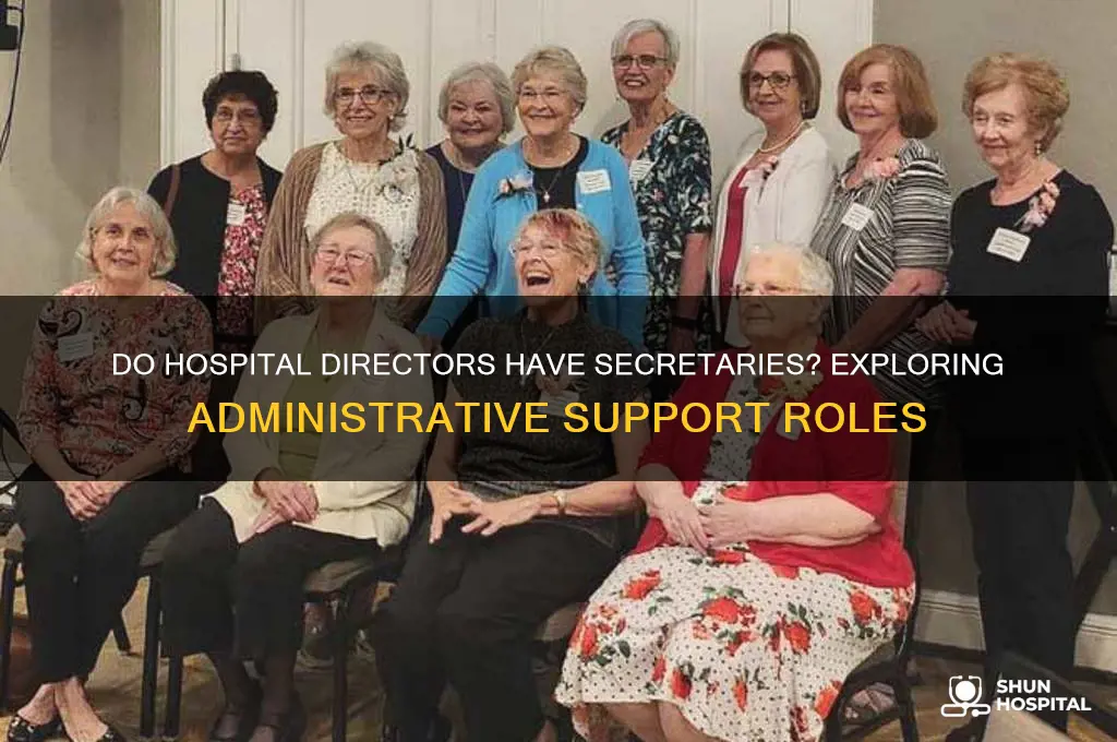do hospital directos have secretaries