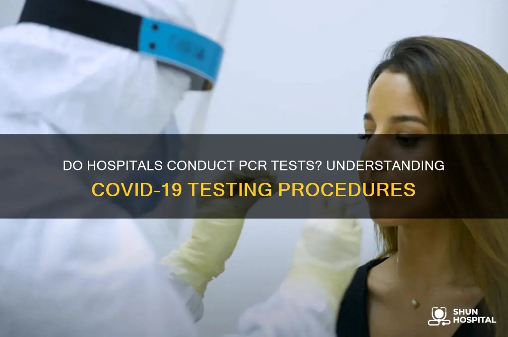 do hospital do pcr test