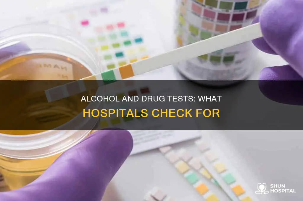 do hospital drug tests test for alcohol
