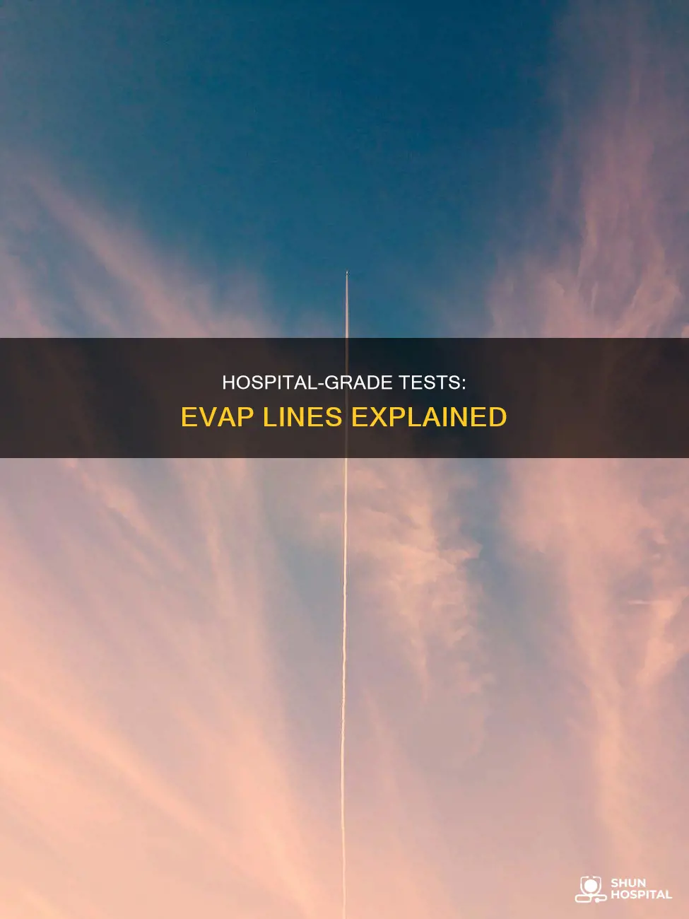 do hospital grade tests have evap lines