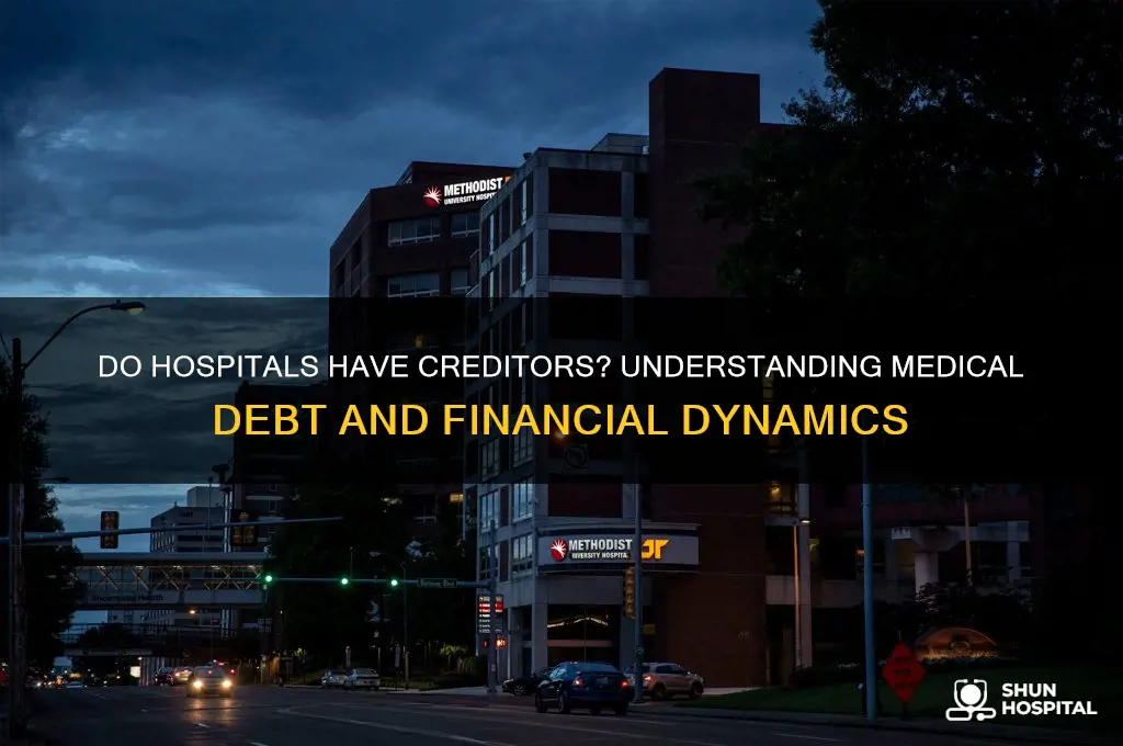 do hospital has creditor