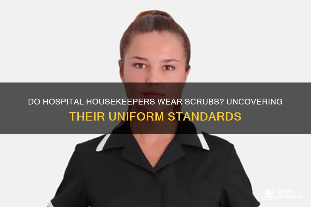 do hospital housekeepers wear scrubs