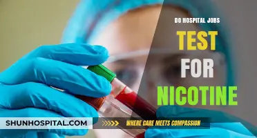 Do Hospital Jobs Test for Nicotine: What You Need to Know