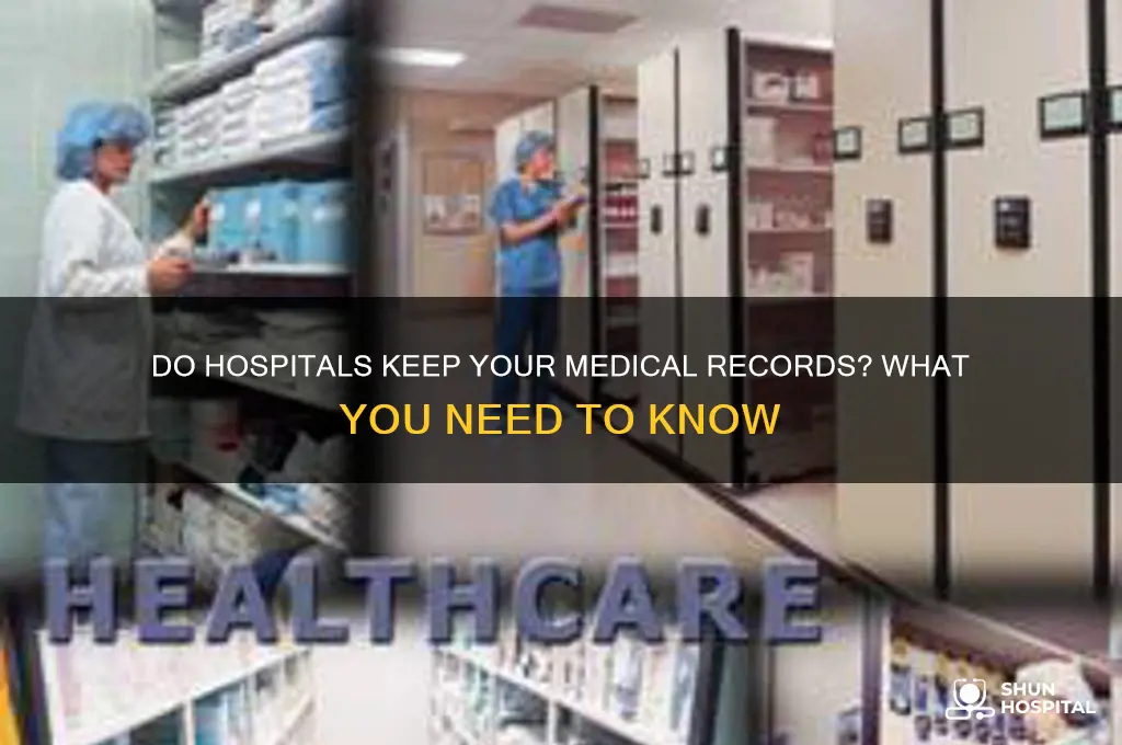 do hospital keep