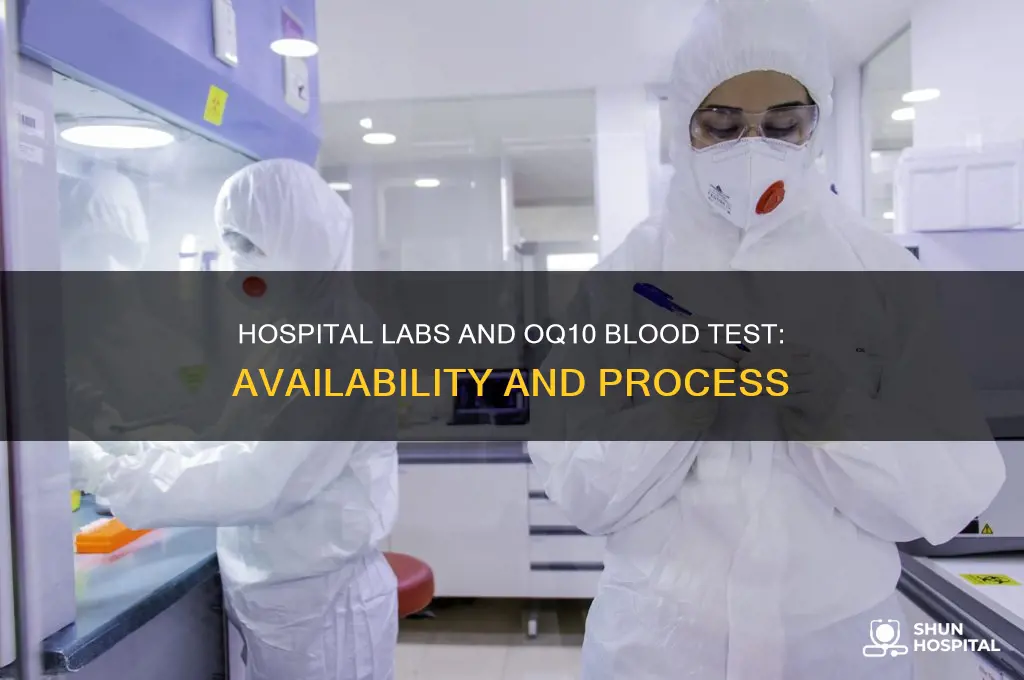do hospital labs do the blood test for oq10