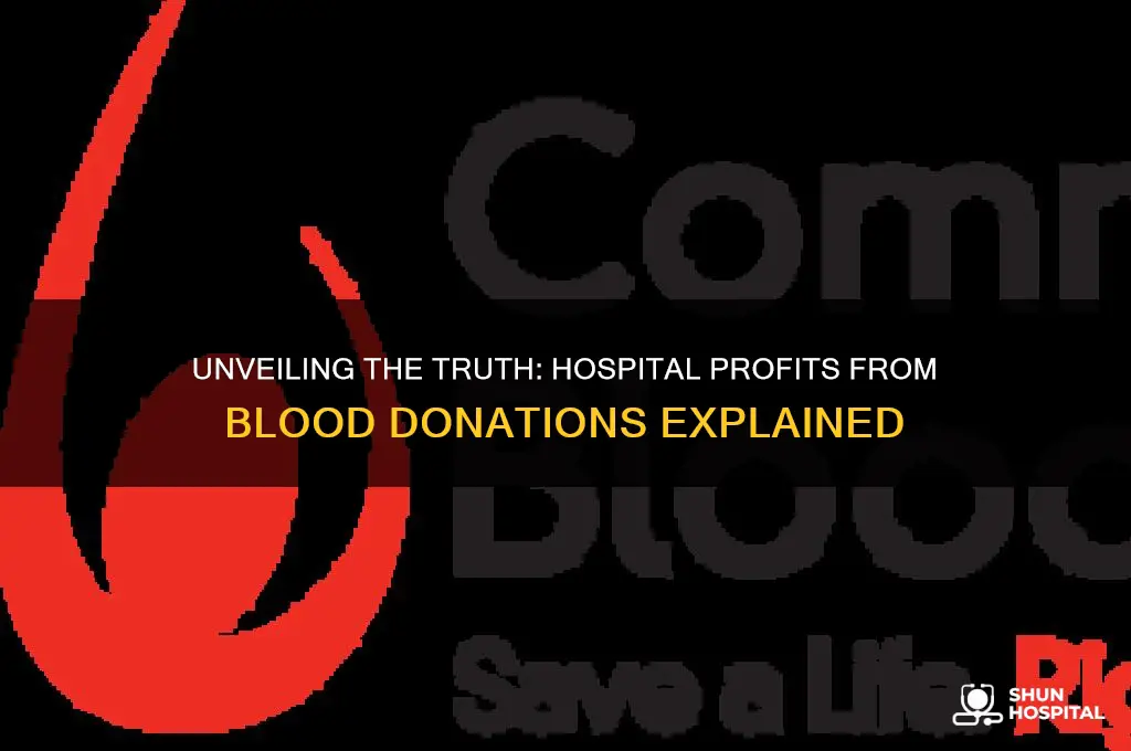 do hospital make a lot of money from blood donor