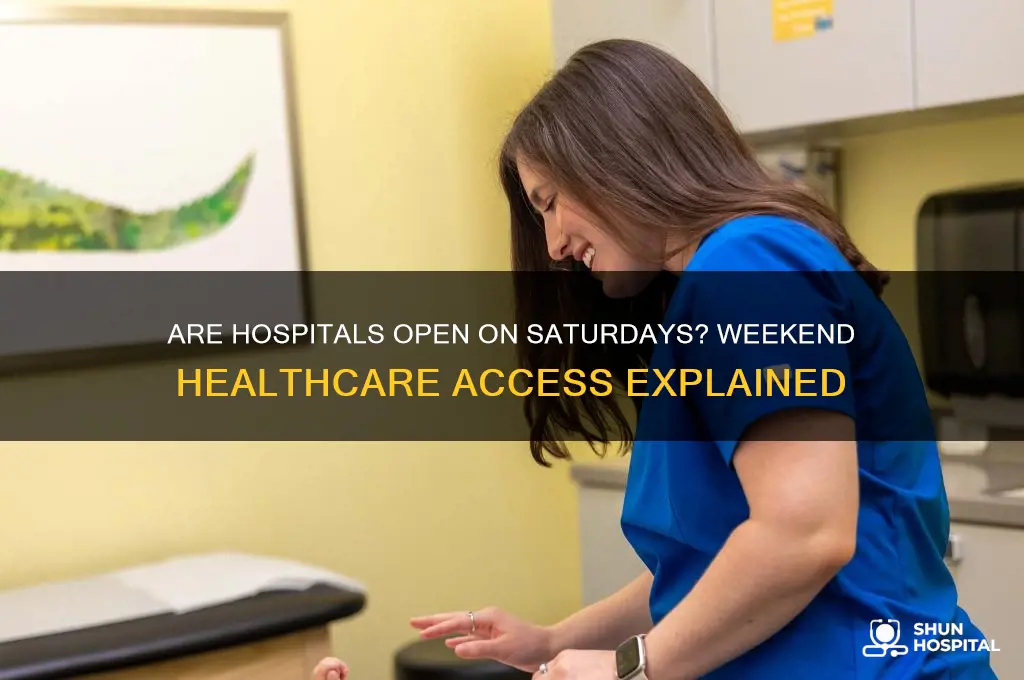 do hospital open on saturday