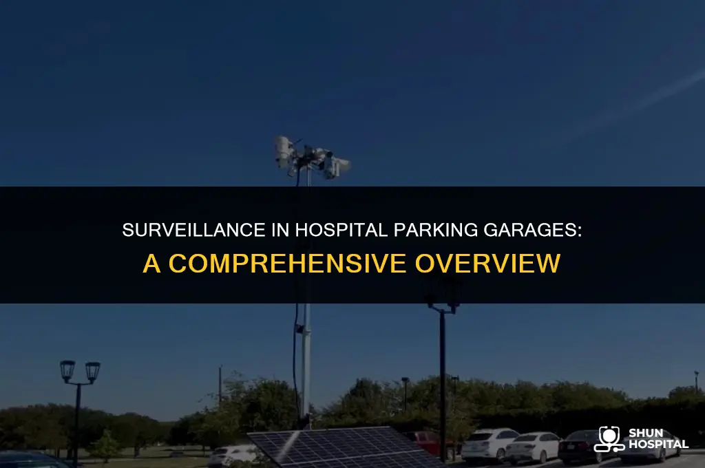 do hospital parking garages have cameras