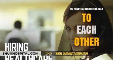 Hospital Recruiters: Do They Gossip or Guard Secrets?