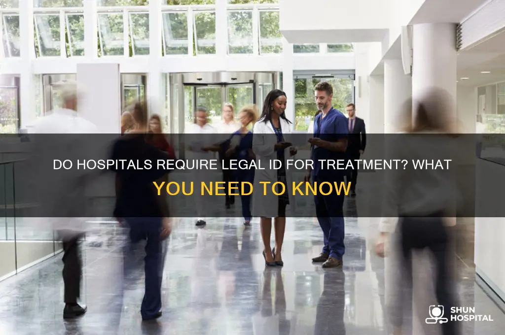 do hospital require legal identification