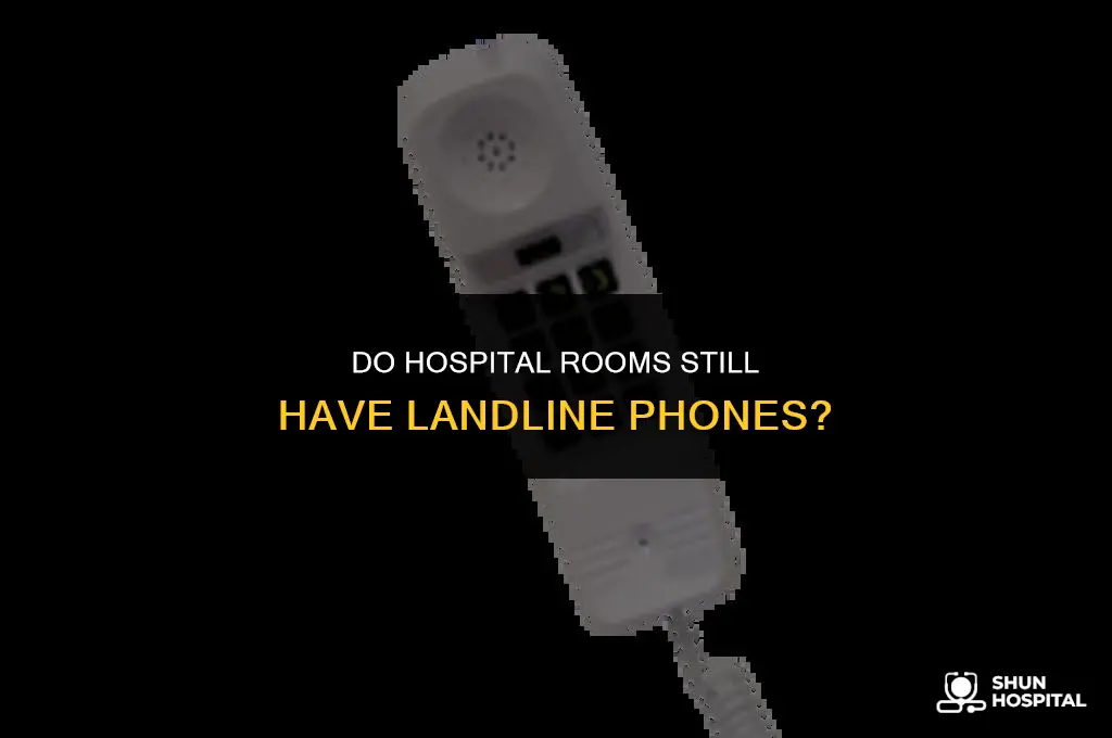 do hospital rooms have landline phones