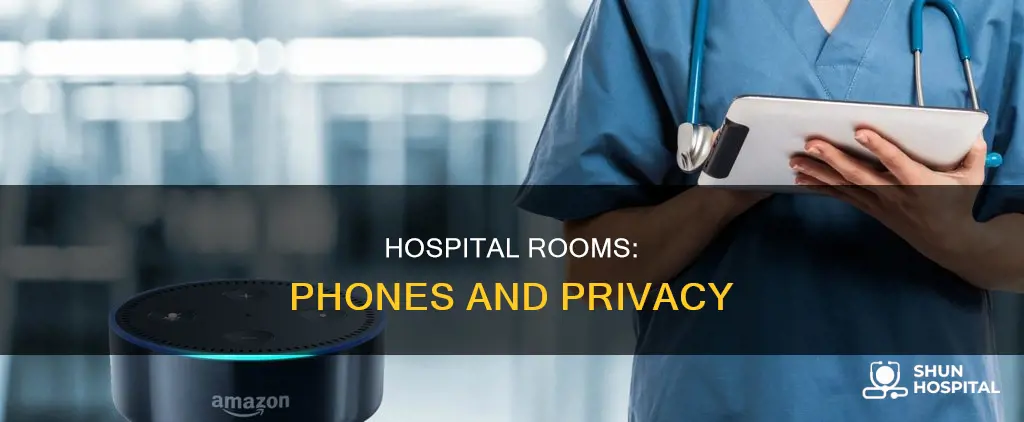 do hospital rooms have phones in them