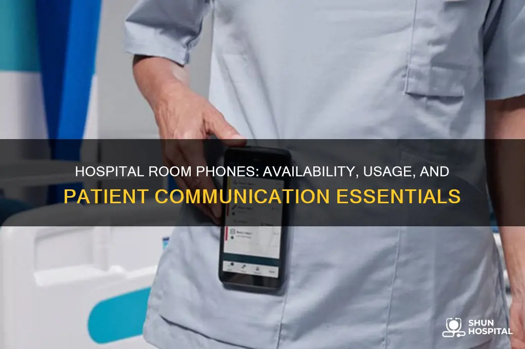 do hospital rooms have phones