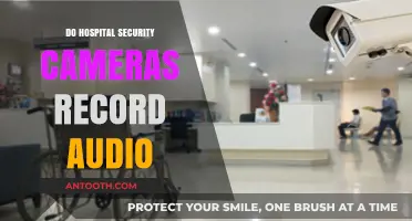 Do Hospital Security Cameras Record Audio? A Comprehensive Guide