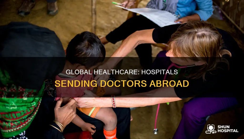 do hospital send doctors to other countries