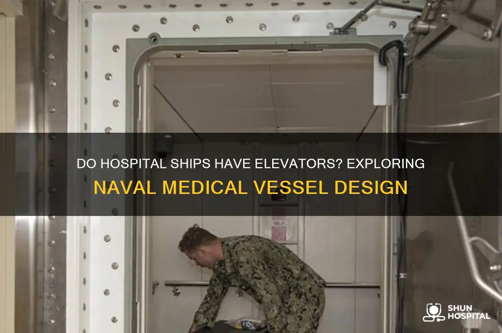 do hospital ships have elevators