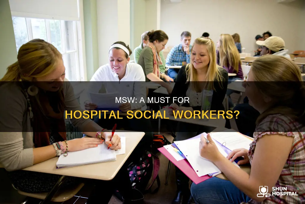 do hospital social workers need a msw