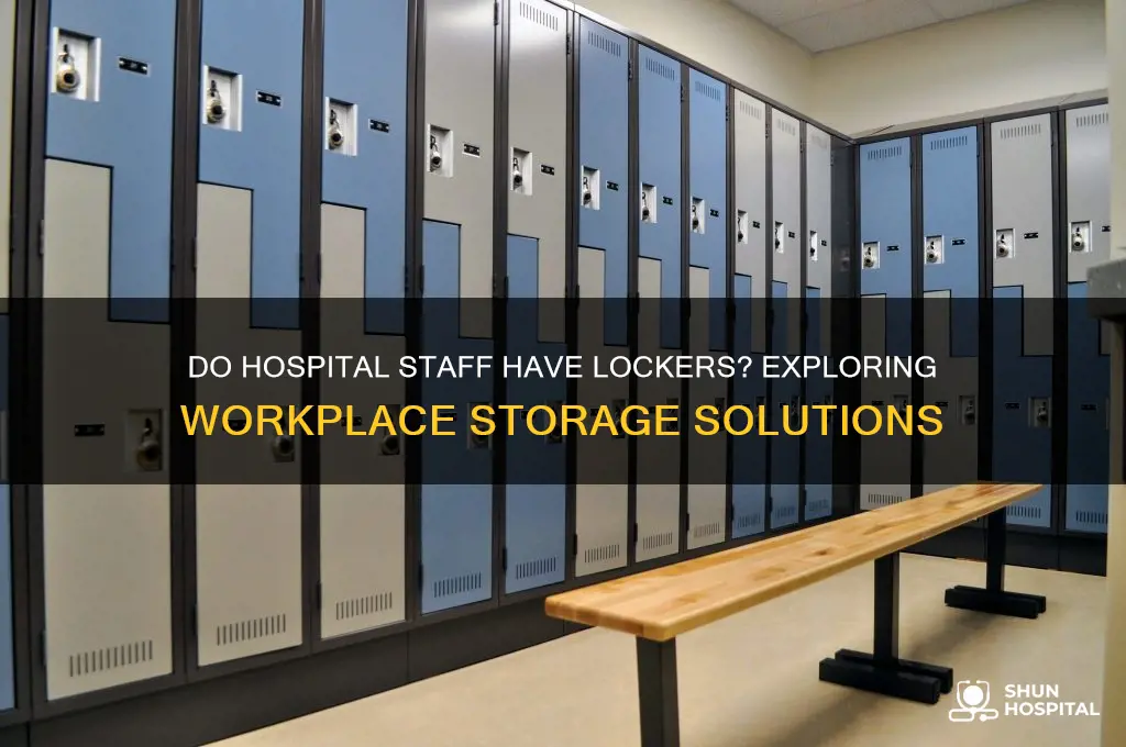 do hospital staff have lockers