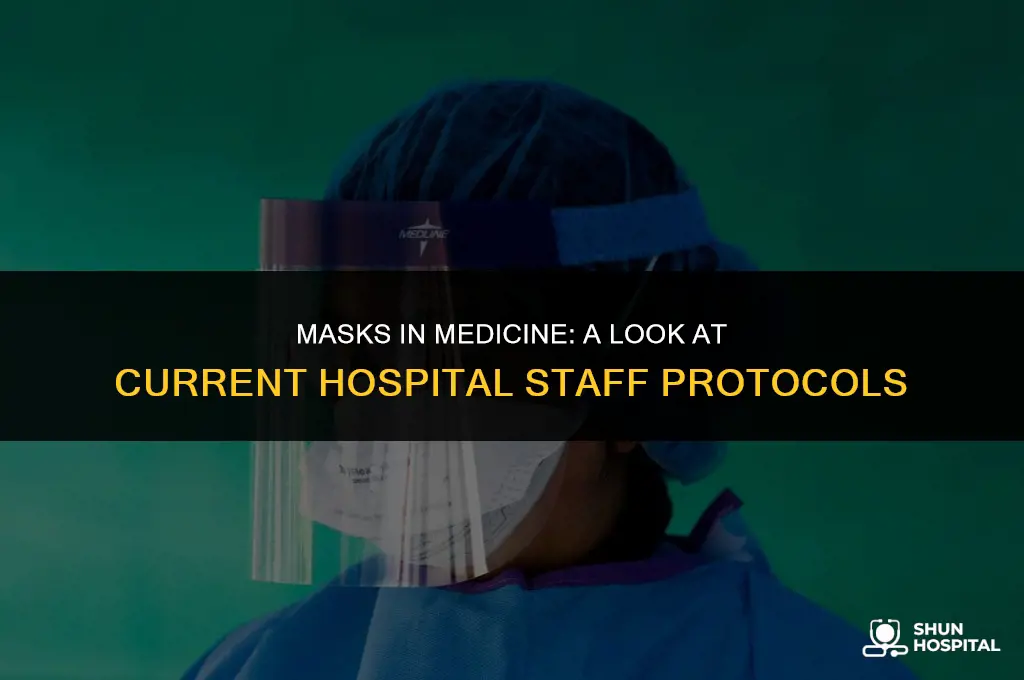 do hospital staff still wear masks