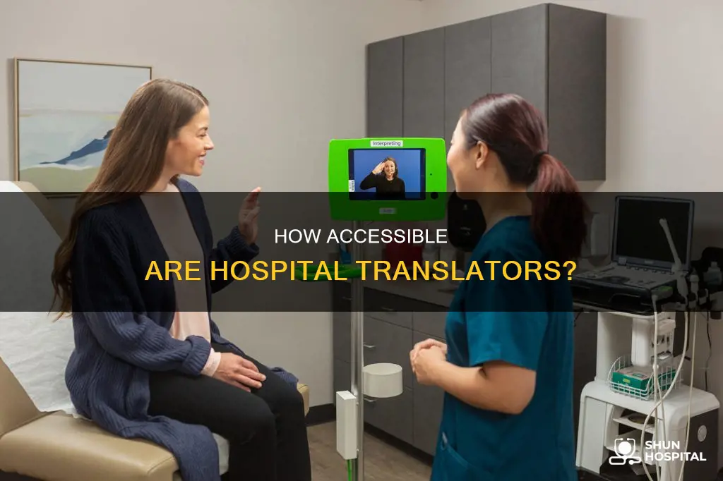 do hospital translators come down to rooms