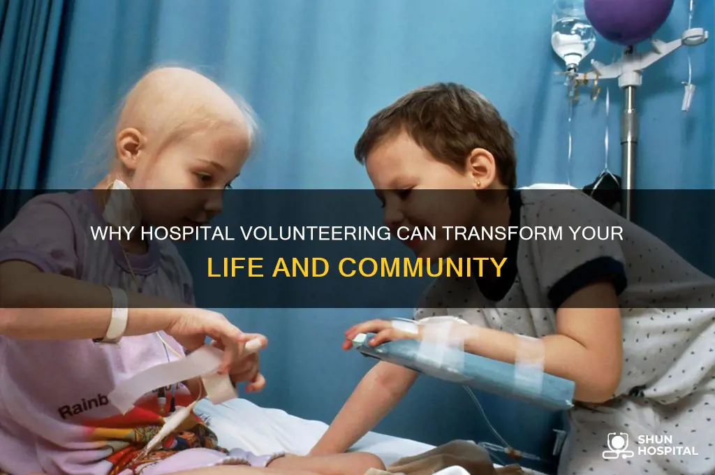 do hospital volunteering