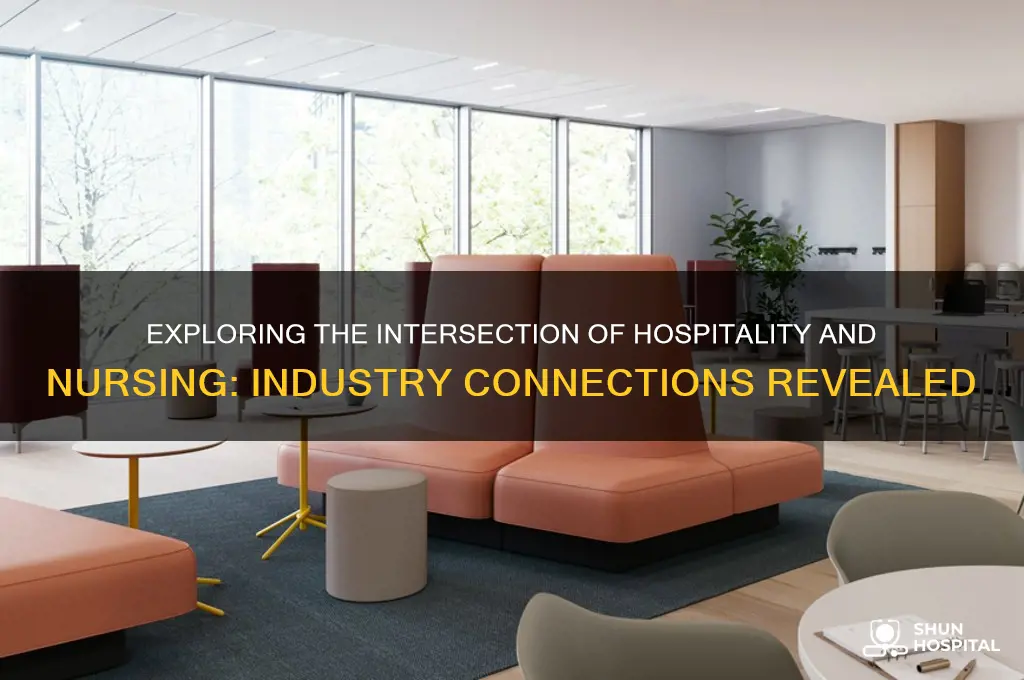 do hospitality industry include nursing