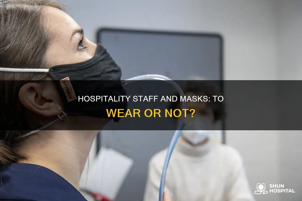 do hospitality staff have to wear masks