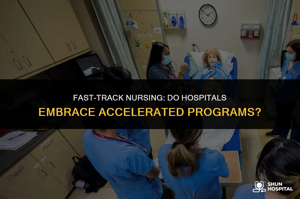 do hospitals accept accelerated nursing programs